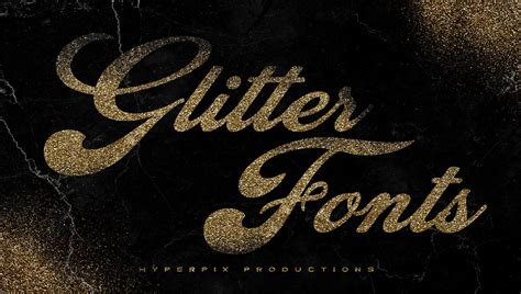 Sparkle and Shine: Illuminate Your Text with Dazzling Glitter Fonts for a Stunning Finish
